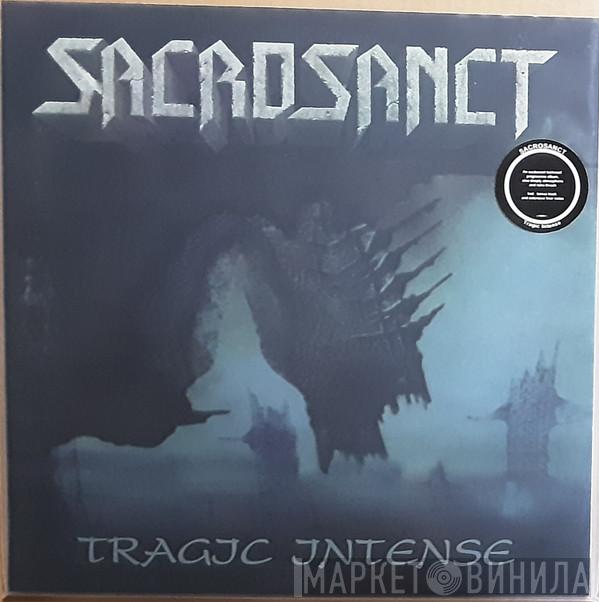 Sacrosanct  - Tragic Intense