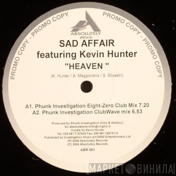 Sad Affair, Kevin Hunter - Heaven