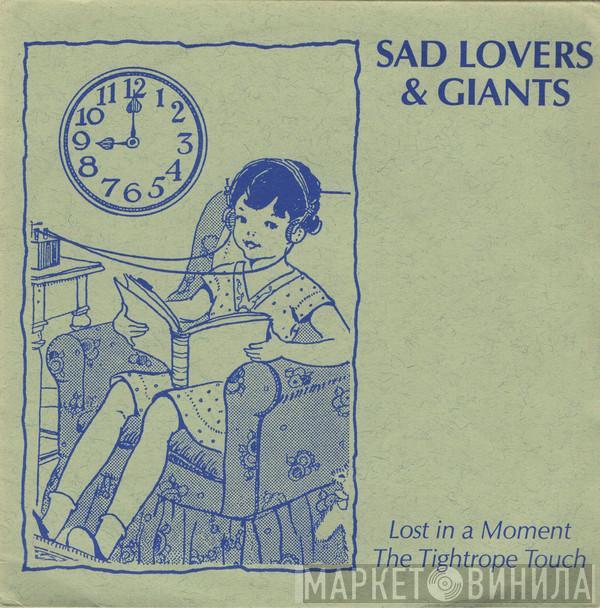 Sad Lovers And Giants - Lost In A Moment