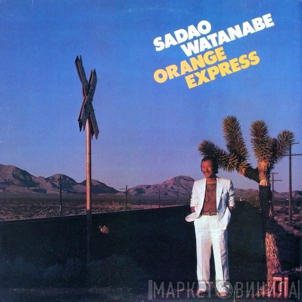 Sadao Watanabe - Orange Express