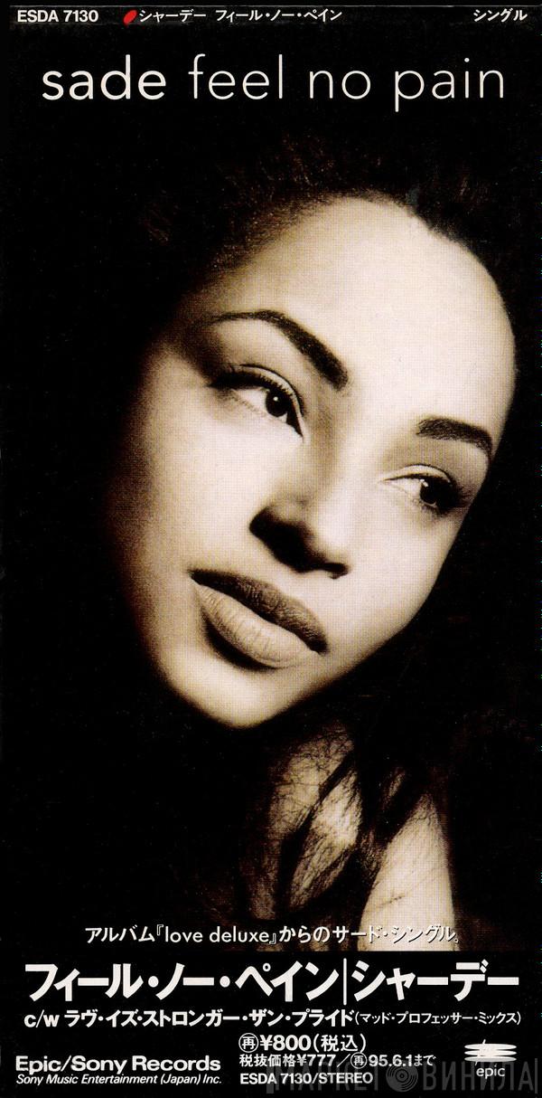  Sade  - Feel No Pain