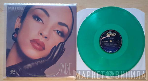  Sade  - Hang On To Your Love (12" Version)