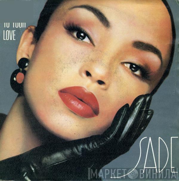 Sade - Hang On To Your Love