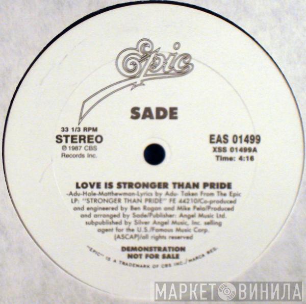  Sade  - Love Is Stronger Than Pride