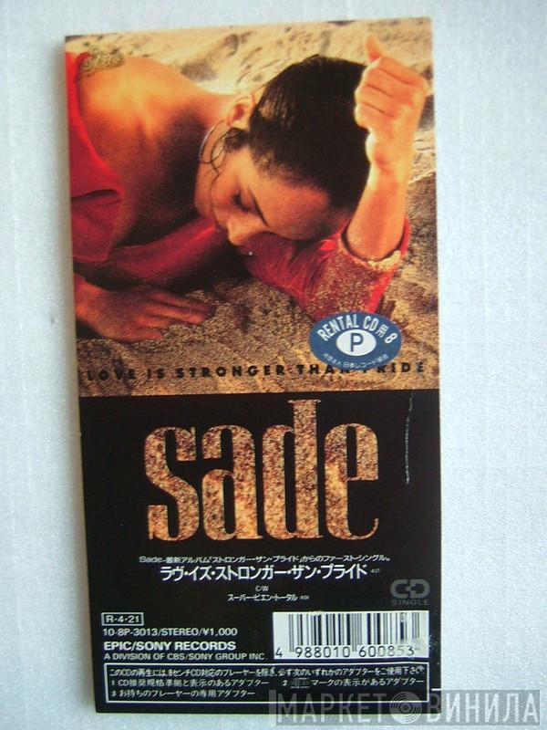  Sade  - Love Is Stronger Than Pride