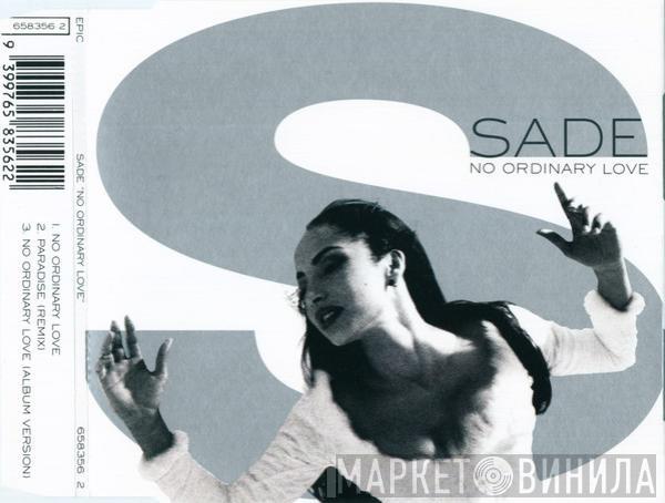  Sade  - No Ordinary Love