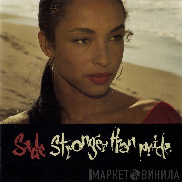  Sade  - Stronger Than Pride