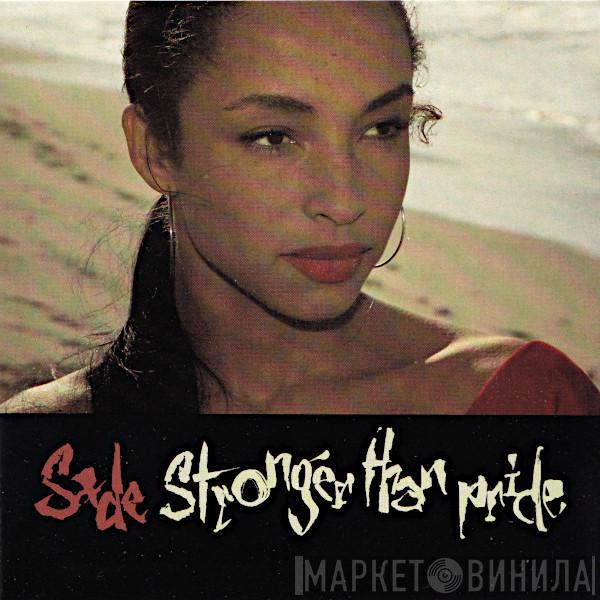  Sade  - Stronger Than Pride