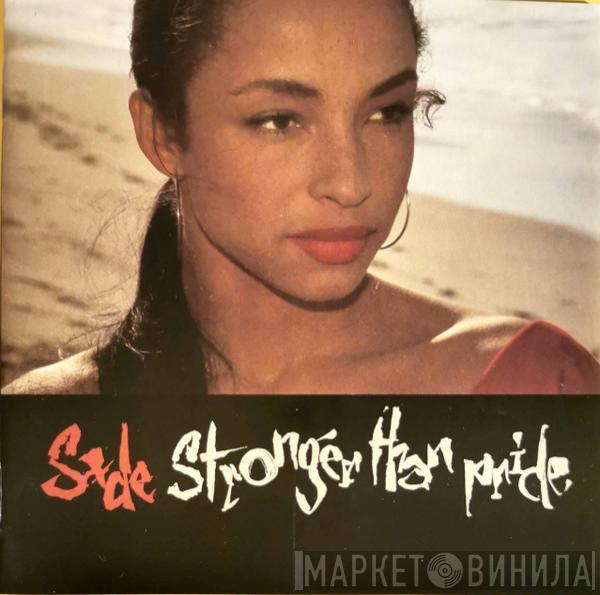  Sade  - Stronger Than Pride