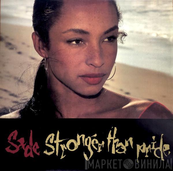  Sade  - Stronger Than Pride