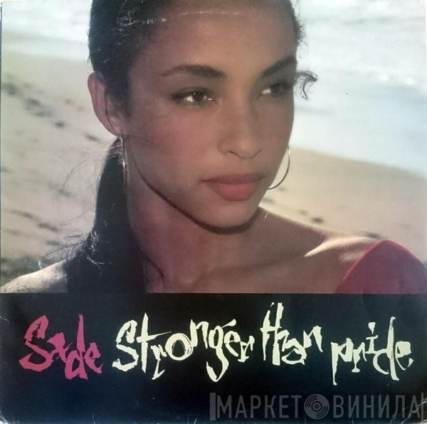  Sade  - Stronger Than Pride