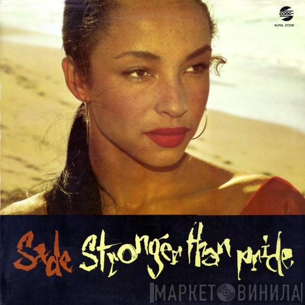  Sade  - Stronger Than Pride