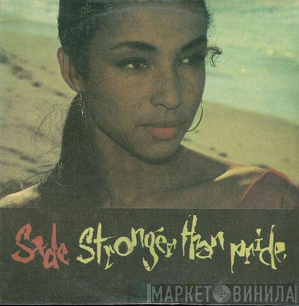  Sade  - Stronger Than Pride