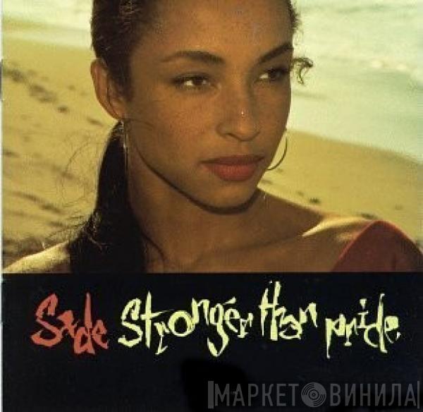 Sade - Stronger Than Pride