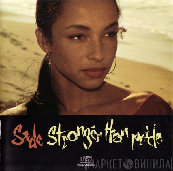  Sade  - Stronger Than Pride