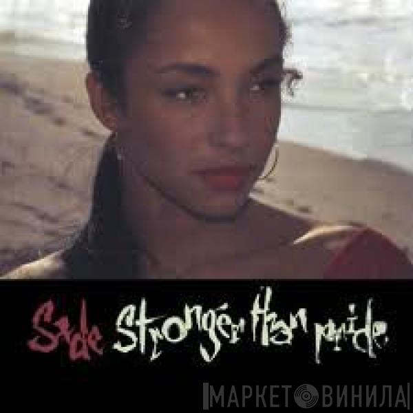  Sade  - Stronger Than Pride