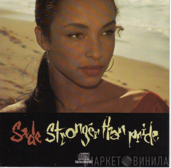  Sade  - Stronger Than Pride