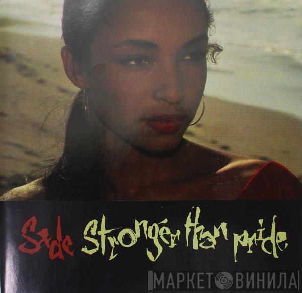  Sade  - Stronger Than Pride