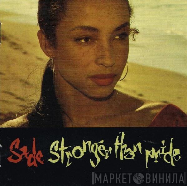  Sade  - Stronger Than Pride