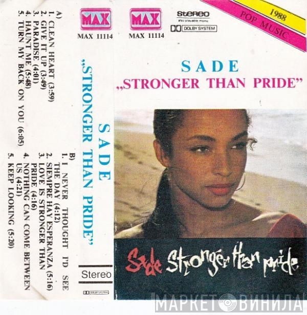  Sade  - Stronger Than Pride