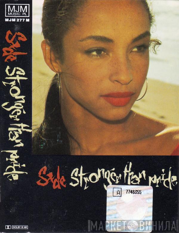  Sade  - Stronger Than Pride