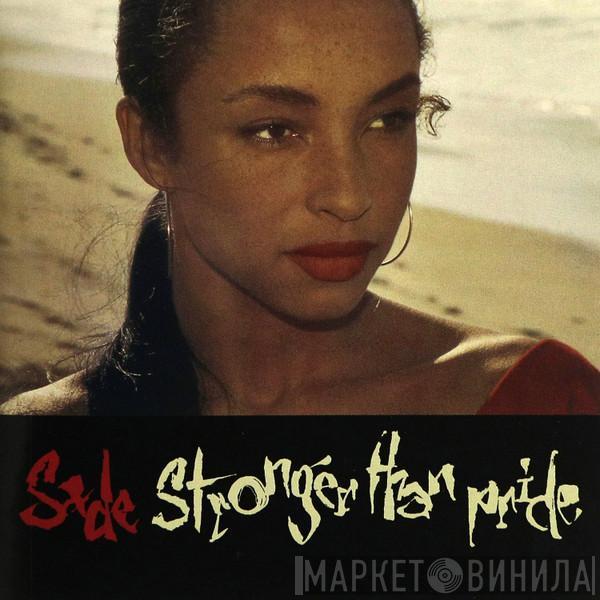  Sade  - Stronger Than Pride