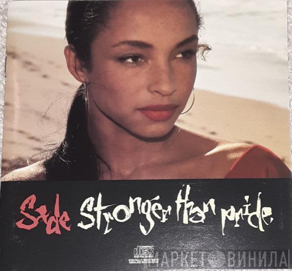  Sade  - Stronger Than Pride