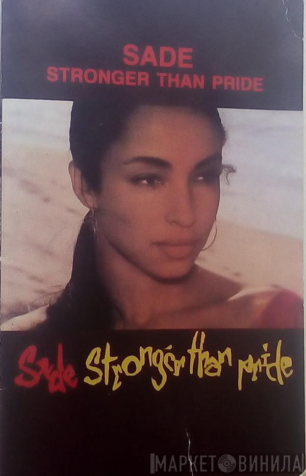  Sade  - Stronger Than Pride