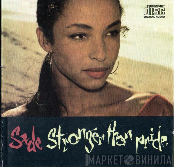  Sade  - Stronger Than Pride