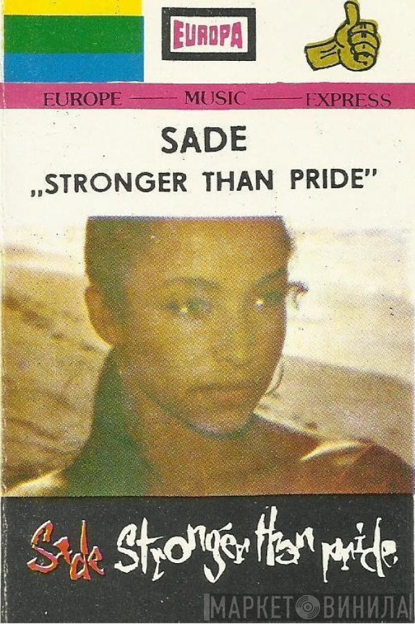  Sade  - Stronger Than Pride