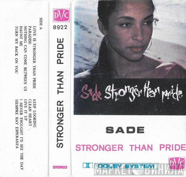  Sade  - Stronger Than Pride