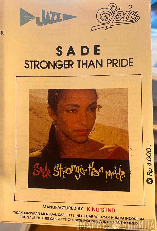  Sade  - Stronger Than Pride