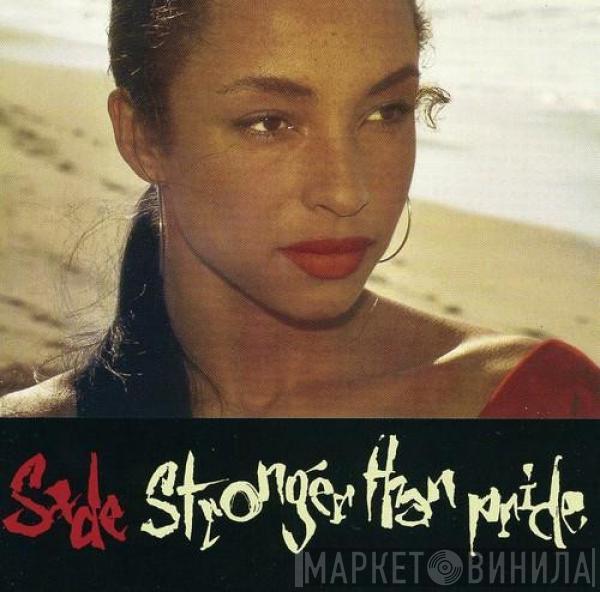  Sade  - Stronger Than Pride