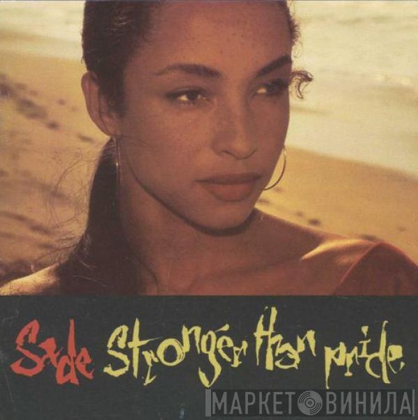  Sade  - Stronger Than Pride