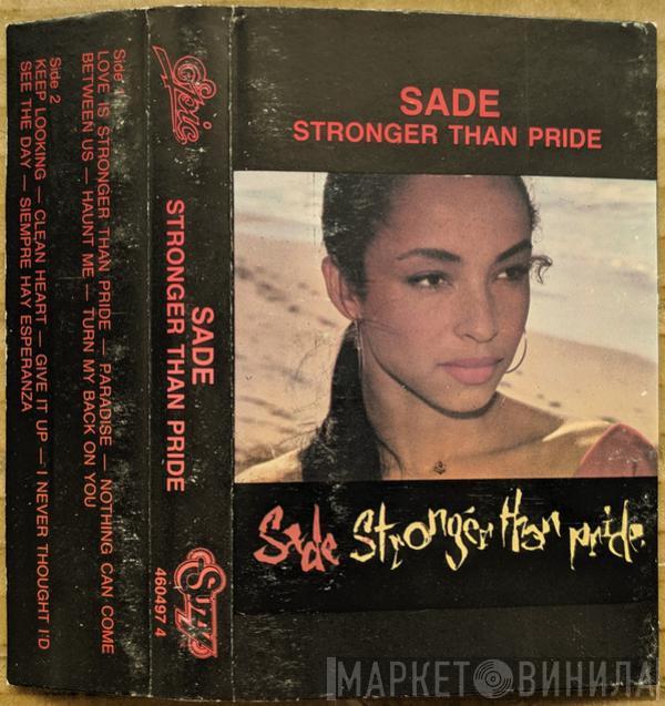  Sade  - Stronger Than Pride