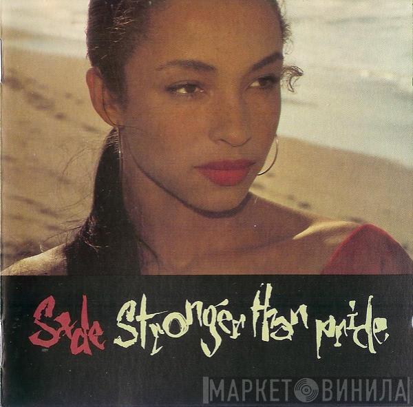  Sade  - Stronger Than Pride