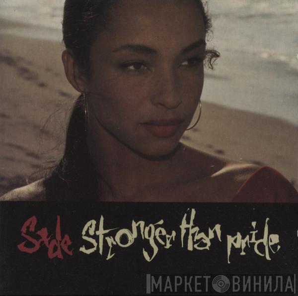  Sade  - Stronger Than Pride