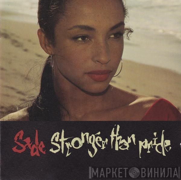  Sade  - Stronger Than Pride