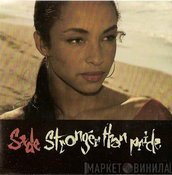  Sade  - Stronger Than Pride