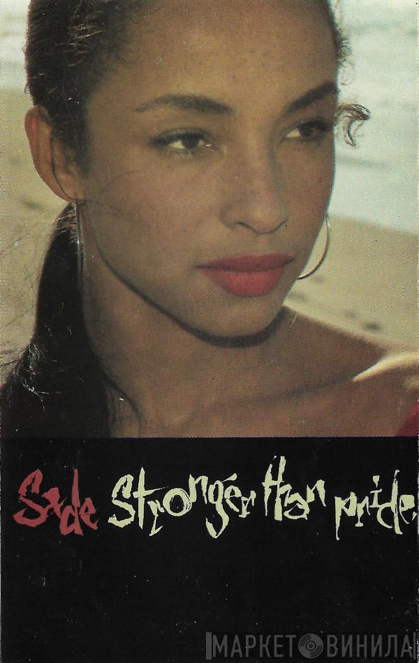  Sade  - Stronger Than Pride