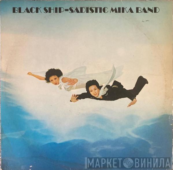 Sadistic Mika Band - Black Ship