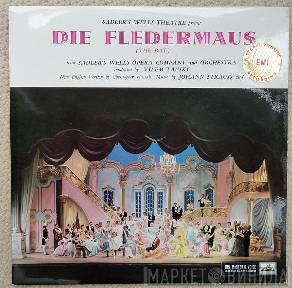 Sadler's Wells Opera Company, Johann Strauss Jr., Vilem Tausky - Die Fledermaus (The Bat)