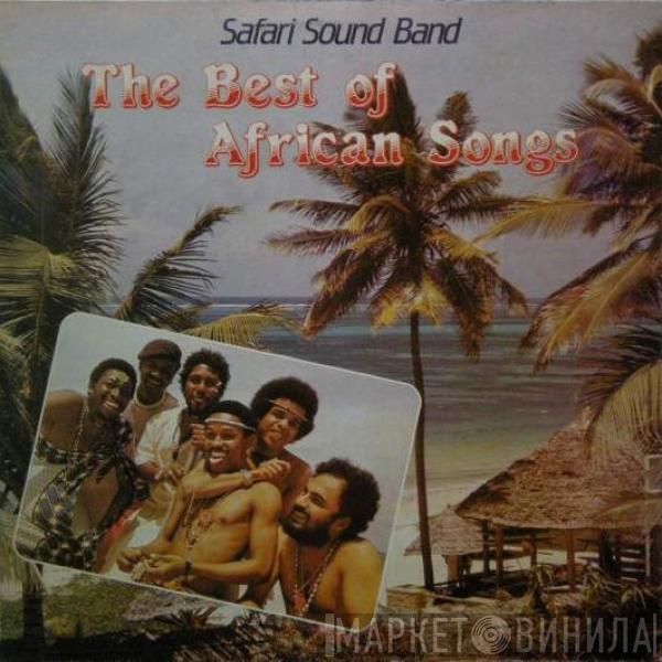 Safari Sound Band - The Best Of African Songs