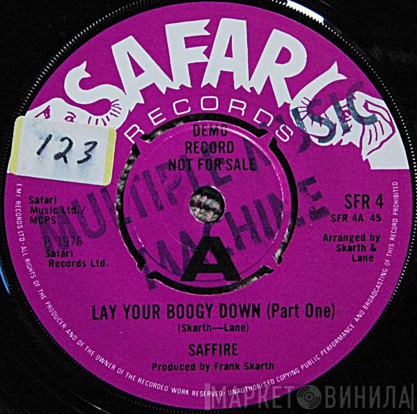 Saffire  - Lay Your Boogy Down (Part One)