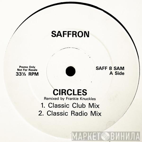 Saffron - Circles (Remixed by Frankie Knuckles)