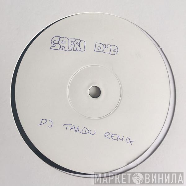  Safri Duo  - Played-A-Live (Tandu Remix)