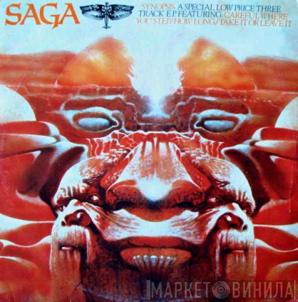 Saga  - Careful Where You Step
