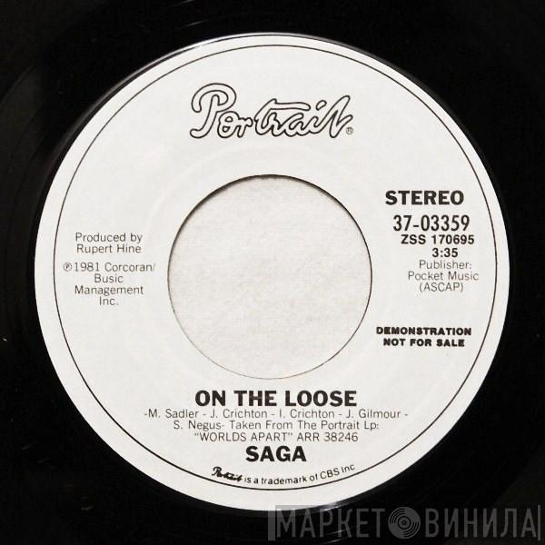 Saga  - On The Loose