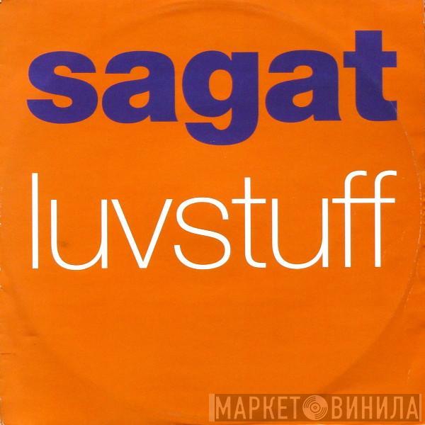 Sagat - Luvstuff