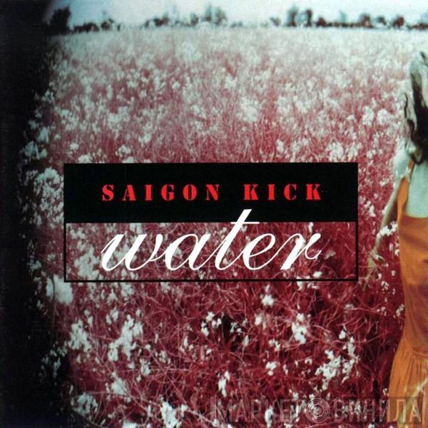 Saigon Kick - Water